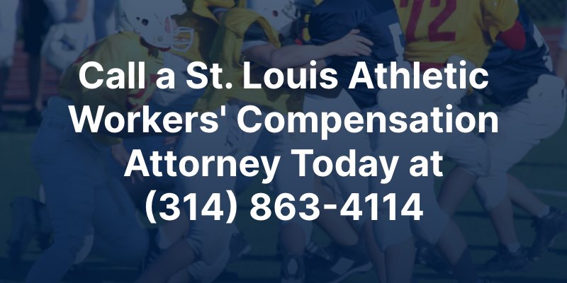 Call a St. Louis Athletic Workers' Compensation Attorney Today at
(314) 863-4114