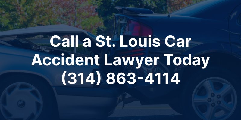 Call a St. Louis Car Accident Lawyer Today. (314) 863-4114