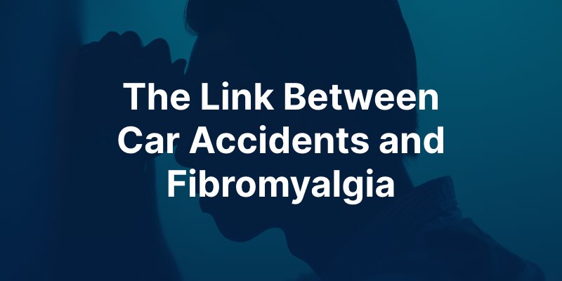 car accidents and fibromyalgia
