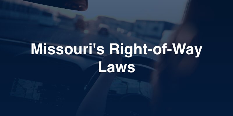 Missouri's right-of-way laws