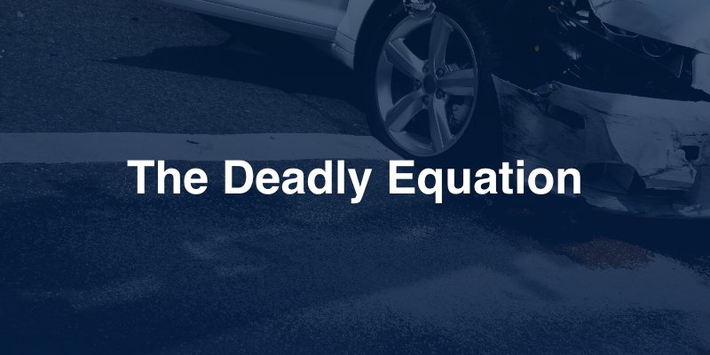 The Deadly Equation